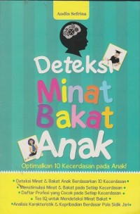 Deteksi minat bakat anak : optimalkan 10 kecerdasan pada anak !