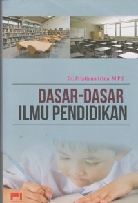 Dasar-dasar ilmu pendidikan