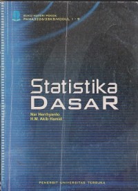 Materi pokok statistika dasar PAMA3226/3SKS/modul 1-9