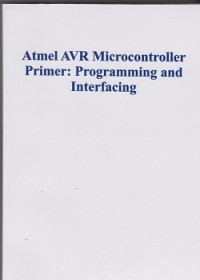 Atmel AVR microcontroller primer: programming and interfacing
