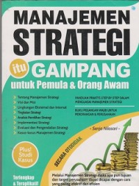 Manajemen strategi itu gampang untuk pemula & orang awam