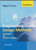 Engineering design methods: strategies for product design