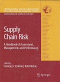 Supply chain risk : a handbook of assessment, management, and performance