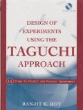 Design of experiments using the taguchi approach: 16 steps to product and process improvement