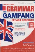 Grammar itu gampang : lengkap & praktis