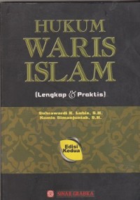 Hukum waris dalam islam : (lengkap & praktis)
