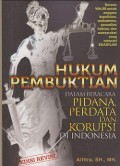 Hukum pembuktian dalam beracara pidana, perdata dan korupsi di Indonesia