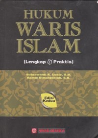 Hukum waris dalam Islam : (lengkap & praktis)
