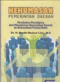 Kehumasan pemerintah daerah : perubahan paradigma dari manajemen komunikasi searah ke komunikasi timbal balik