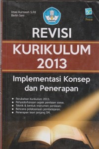 Revisi kurikulum 2013 : implementasi konsep dan penerapan