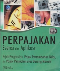 Perpajakan esensi dan aplikasi