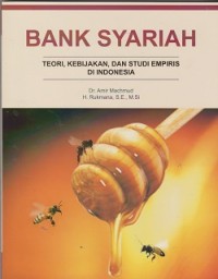 Bank syariah : teori, kebijakan, dan studi empiris di Indonesia