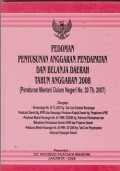 Pedoman penyusunan anggaran pendapatan dan belanja daerah tahun anggaran 2008 (peaturan menteri dalam negeri no. 30 th. 2007)