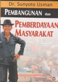 Pembangunan dan pemberdayaan masyarakat