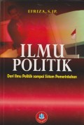 Ilmu politik : dari ilmu politik sampai ilmu pemerintahan