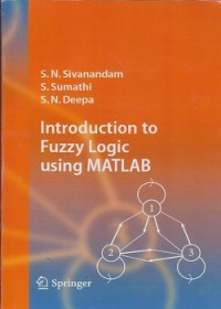 Introduction to fuzzy logic using matlab