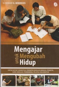 Mengajar untuk mengubah hidup