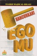 Hancurkan egomu