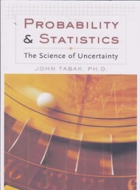 Probability & statistics : the science of uncertainty