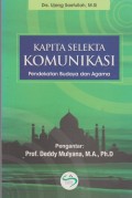 Kapita selekta komunikasi : pendekatan budaya dan agama