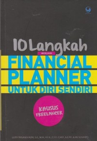 10 langkah menjadi financial planner untuk diri sendiri : khusus freelancer