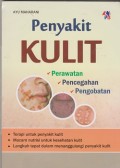 Penyakit kulit : perawatan, pencegahan, pengobatan