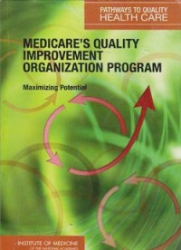 Medicare's quality improvement organization program