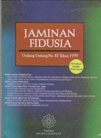 Jaminan fidusia undang-undang no. 42 tahun 1999 dilengkapi dengan penunjuk