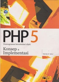 PHP 5 pemrograman berorientasi objek : konsep & implementasi
