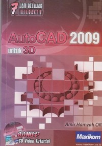 7 jam belajar interaktif AutoCAD 2009 untuk 3D