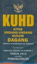 KUHD Kitab Undang-Undang Hukum Dagang (wetboek van koophandel voor Indonesia)