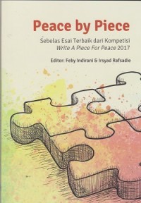 Peace by piece : sebelas esai terbaik dari kompetisi