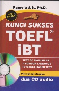Kunci sukses toefl IBT : test of english as a foreign language internet- test