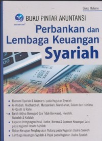Buku pintar akuntansi perbankan dan lembaga keuangan syariah
