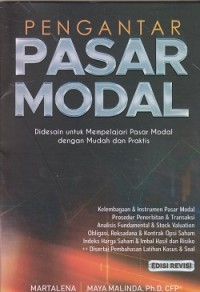 Pengantar pasar modal: didesain untuk mempelajari pasar modal dengan mudah dan praktis