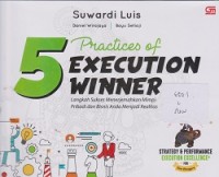 5 practices of execution winner : langkah sukses menerjemahkan mimpi pribadi dan bisnis anda menjadi realitas
**APBD