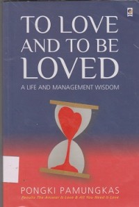 To love and tobe loved : a life and management wisdom
**APBD