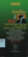 Kepailitan & PKPU Undang-Undang Nomor 37 Tahun 2004 tentang kepailitan dan penundaan kewajiban pembayaran utang