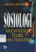 Sosiologi : skematika, teori, dan terapan