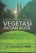 Model perencanaan vegetasi hutan kota