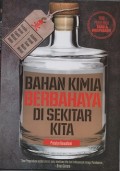 Bahan kimia berbahaya di sekitar kita