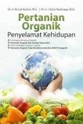 Pertanian Organik: Penyelamat Kehidupan