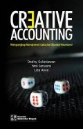 Creative Accounting: Mengungkap Manajemen Laba Dan Skandal Akuntansi