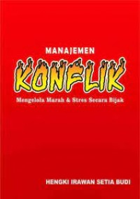 Manajemen Konflik: Mengelola Marah & Stres Secara Bijak