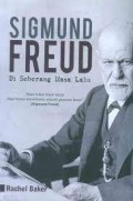 Sigmund Freud: Di Seberang Masa Lalu