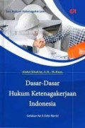 Dasar- Dasar Hukum Ketenagakerjaan Indonesia