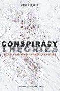 Conspiracy Theories Secrecy And Power In American gulture