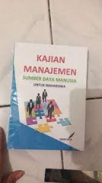 Kajian Manajemen Sumber Daya Manusia Untuk Mahasiswa