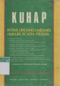 KUHAP :kitab Undang-Undang Hukum Acara Pidana