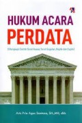 Hukum Acara Perdata :(Dilengkapi Contoh Surat Kuasa, Surat Gugatan, Replik Dan Duplik